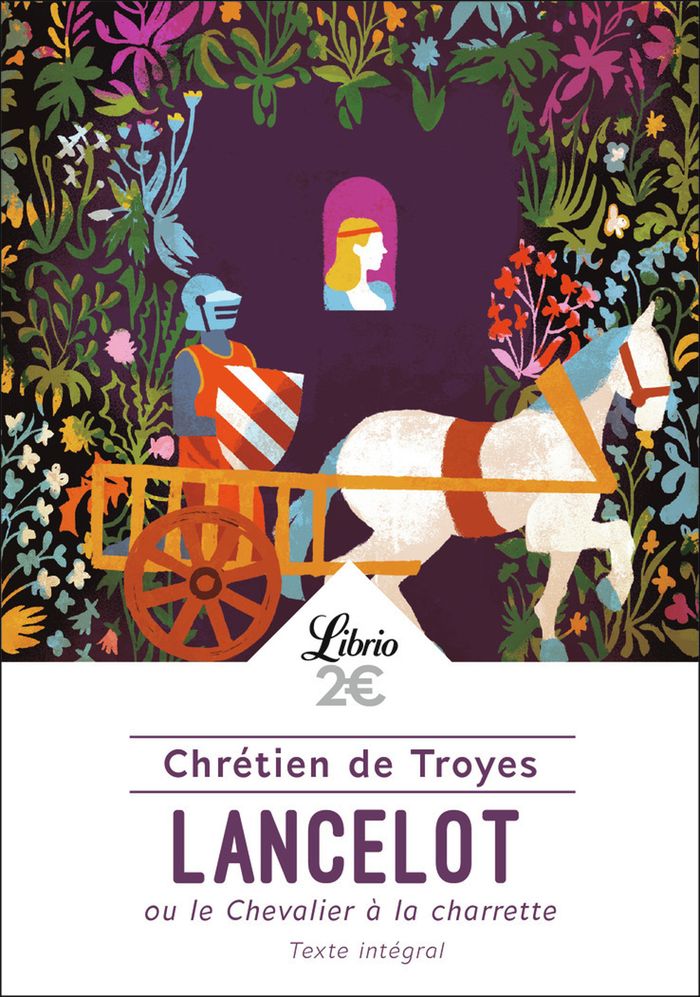 Couverture du livre « Lancelot ou Le chevalier à la charrette » de Chrétien de Troyes, librairie Les Contes Infusés à Corte