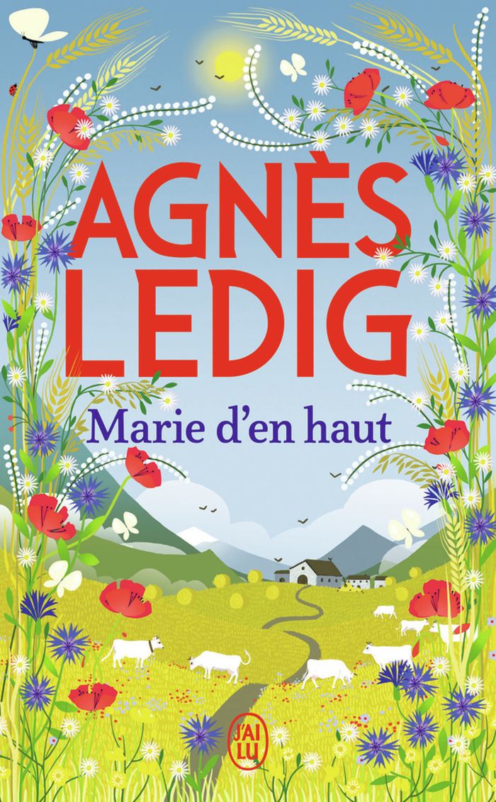 Couverture du livre « Marie d'en haut : roman » de Agnès Ledig, librairie Les Contes Infusés à Corte