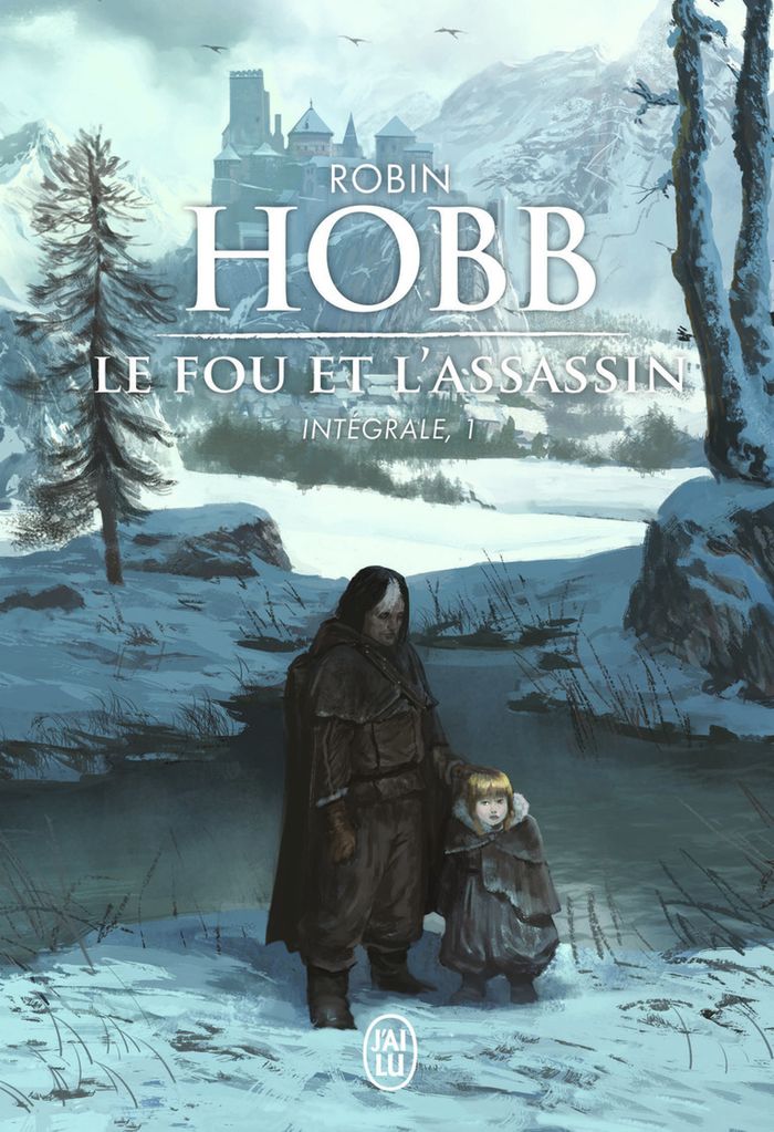 Couverture du livre « Le fou et l'assassin : romans » de Robin Hobb, librairie Les Contes Infusés à Corte