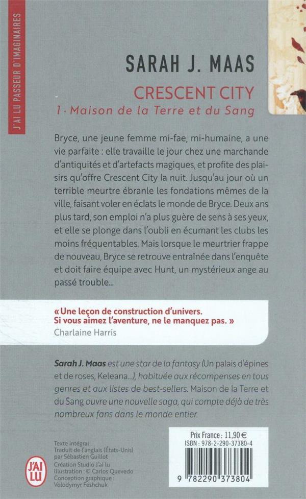 Quatrième de couverture de « CRESCENT CITY - VOL01 - MAISON DE LA TERRE ET DU SANG »