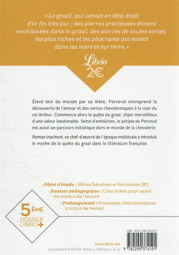Quatrième de couverture de « Perceval ou Le conte du graal : extraits choisis »