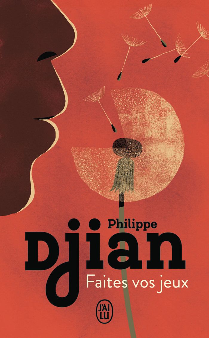 Couverture du livre « Faites vos jeux : roman » de Philippe Djian, librairie Les Contes Infusés à Corte