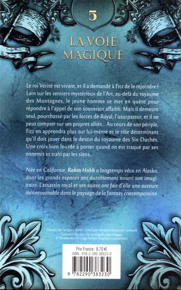 Quatrième de couverture de « L'ASSASSIN ROYAL - VOL05 - LA VOIE MAGIQUE »