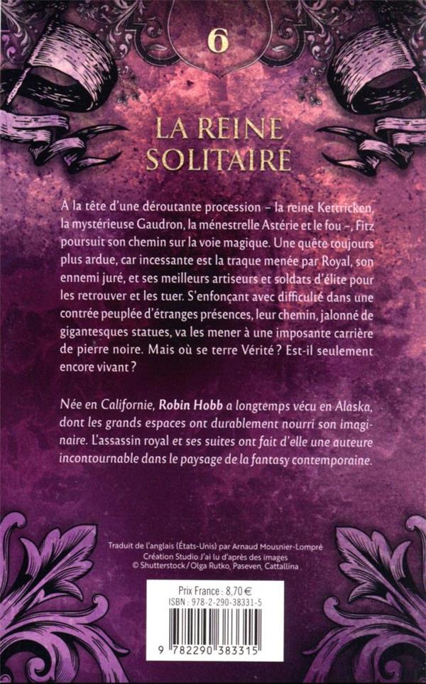 Quatrième de couverture de « L'ASSASSIN ROYAL - VOL06 - LA REINE SOLITAIRE »