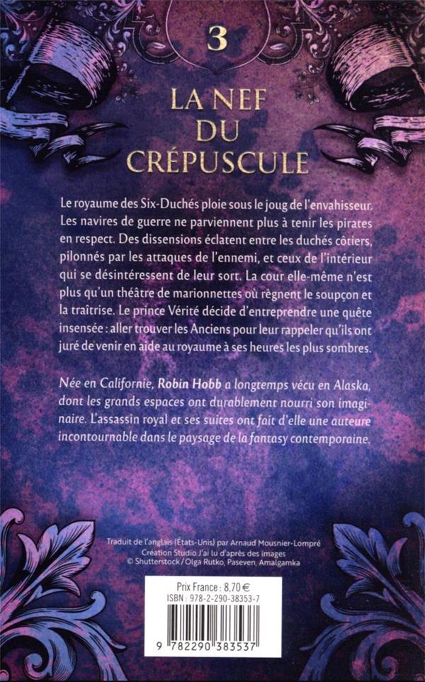 Quatrième de couverture de « L'ASSASSIN ROYAL - VOL03 - LA NEF DU CREPUSCULE »