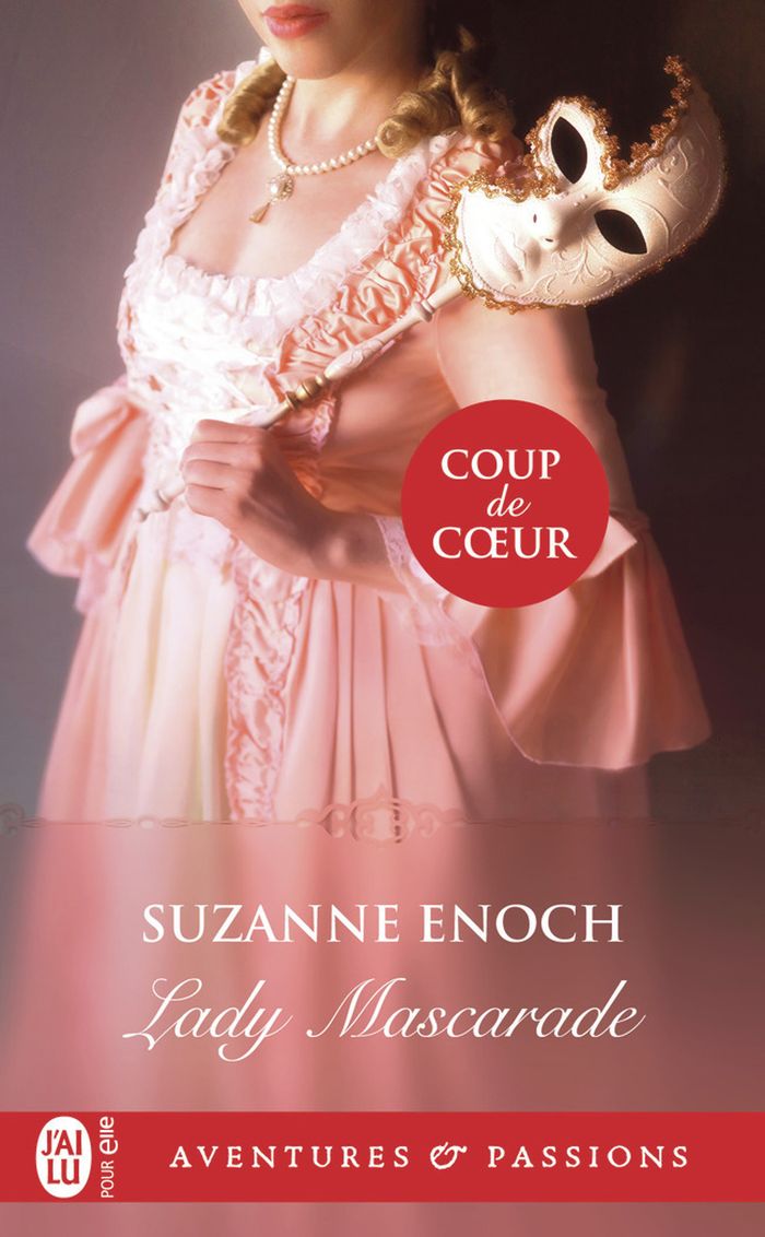 Couverture du livre « Lady Mascarade » de Suzanne Enoch, librairie Les Contes Infusés à Corte