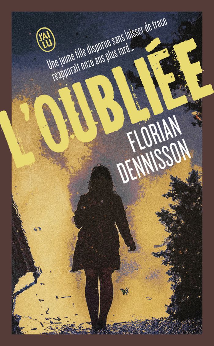 Couverture du livre « L'oubliée » de Florian Dennisson, librairie Les Contes Infusés à Corte