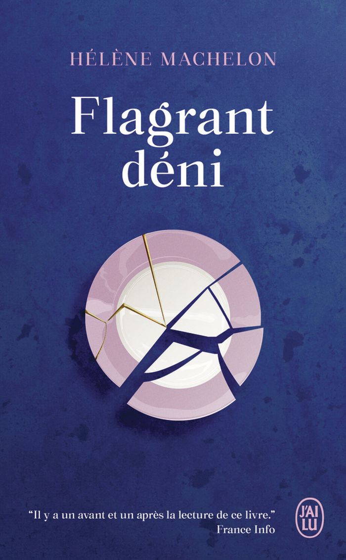Couverture du livre « Flagrant déni : roman » de Hélène Machelon, librairie Les Contes Infusés à Corte