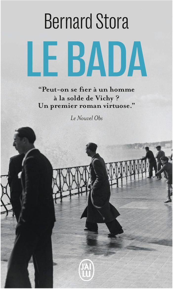 Couverture du livre « Le bada : roman » de Bernard Stora, librairie Les Contes Infusés à Corte