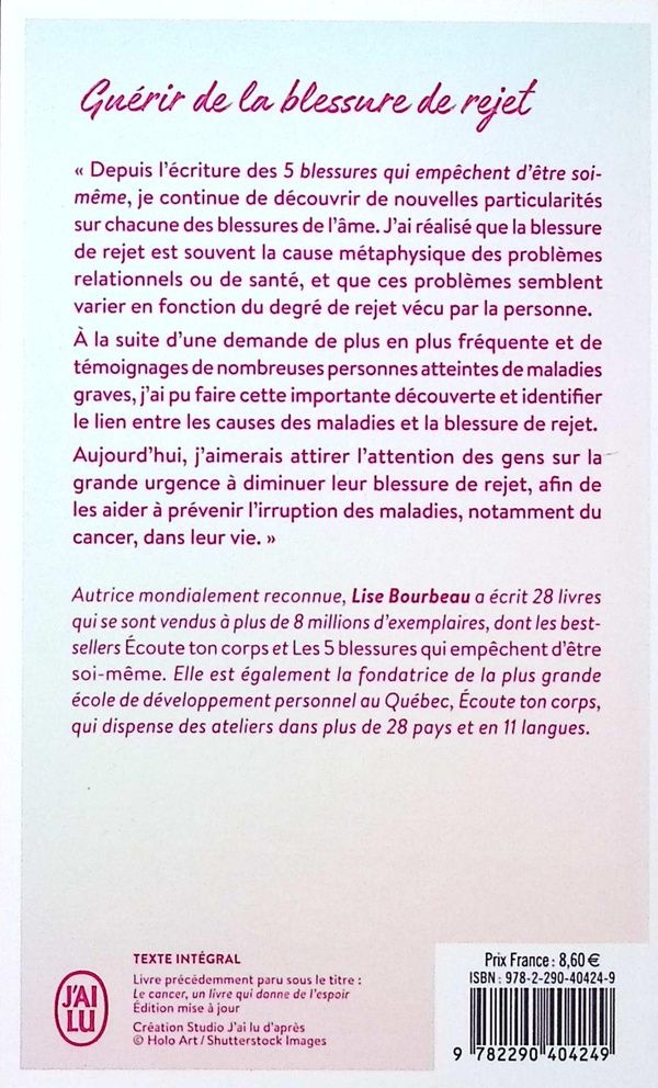 Quatrième de couverture de « Guérir de la blessure de rejet : comment prendre soin de soi émotionnellement face aux maladies graves et au cancer »