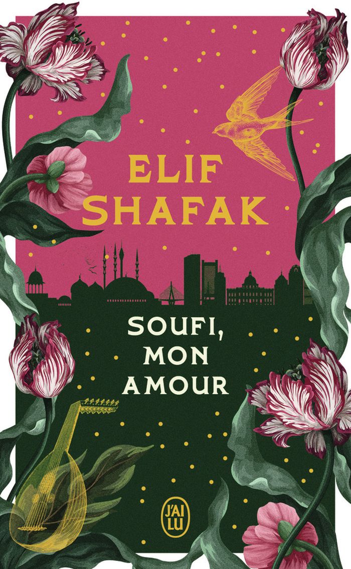 Couverture du livre « SOUFI, MON AMOUR » de Elif Shafak, librairie Les Contes Infusés à Corte
