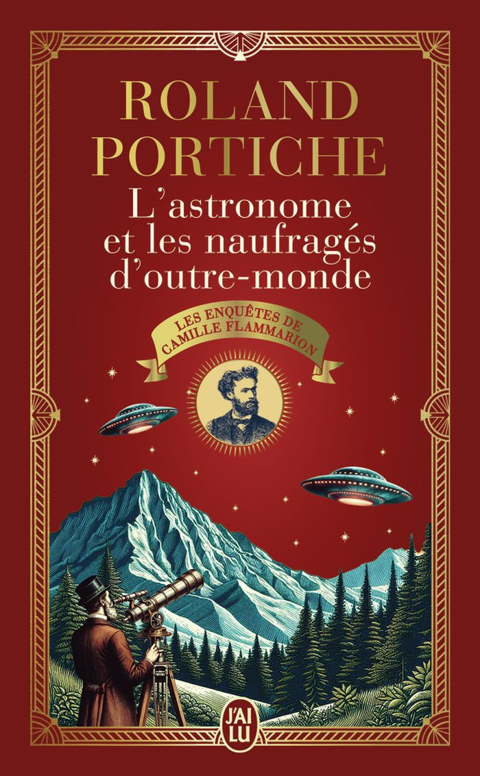 Couverture du livre « L'astronome et les naufragés d'outre-monde : roman » de Roland Portiche, librairie Les Contes Infusés à Corte