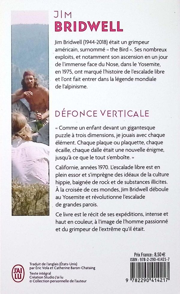 Quatrième de couverture de « Défonce verticale : confessions d'une légende de l'escalade »