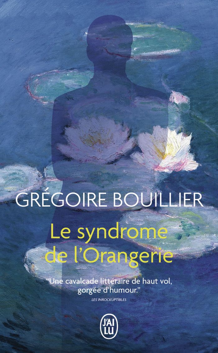 Couverture du livre « Le syndrome de l'Orangerie » de Grégoire Bouillier, librairie Les Contes Infusés à Corte
