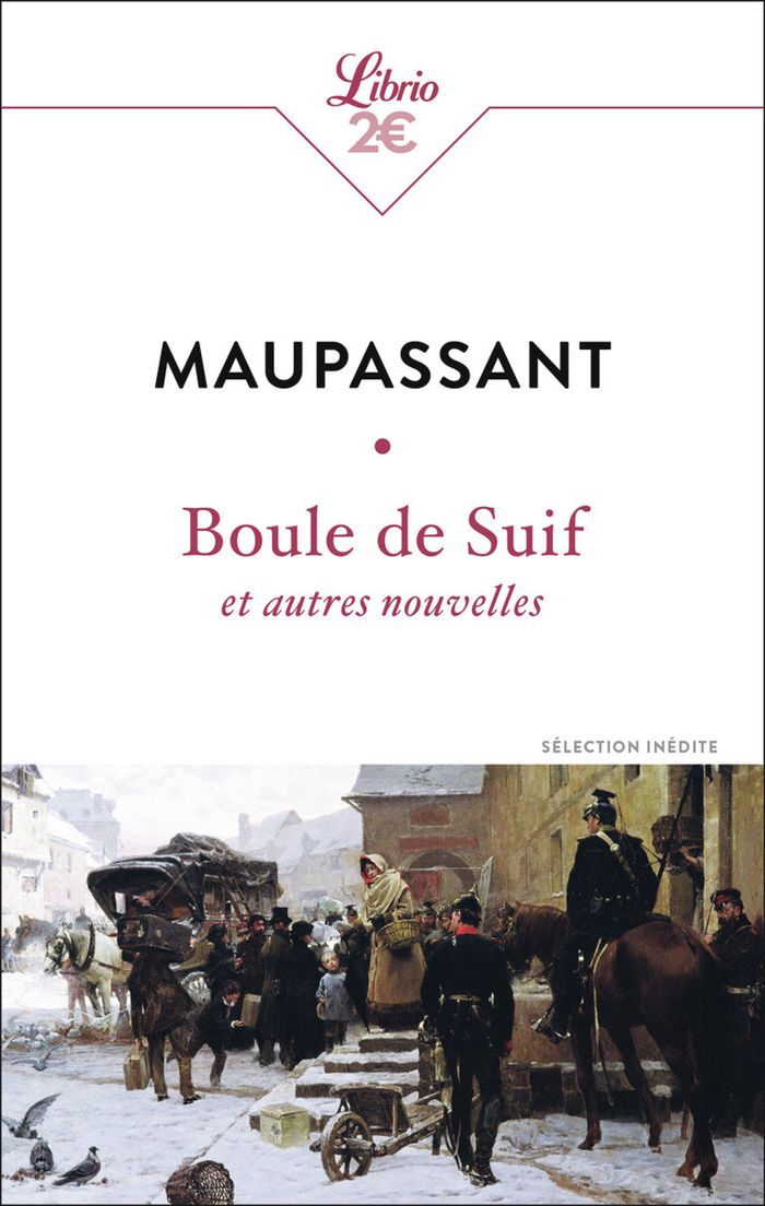 Couverture du livre « Boule de suif : et autres nouvelles » de Guy de Maupassant, librairie Les Contes Infusés à Corte
