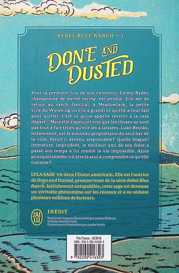 Quatrième de couverture de « REBEL BLUE RANCH - T01 - DONE AND DUSTED »