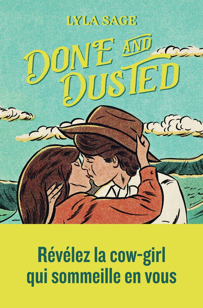 Couverture du livre « REBEL BLUE RANCH - T01 - DONE AND DUSTED », librairie Les Contes Infusés à Corte