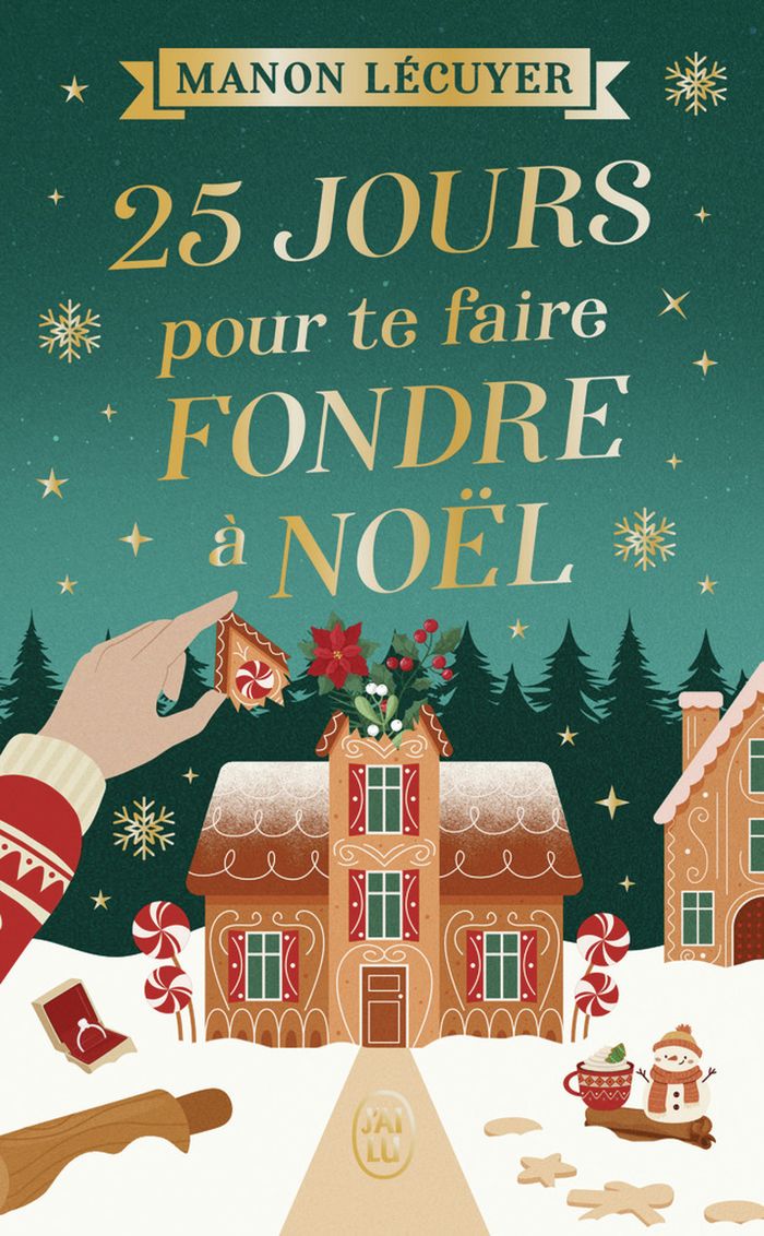 Couverture du livre « 25 jours pour te faire fondre à Noël » de Manon Lecuyer, librairie Les Contes Infusés à Corte