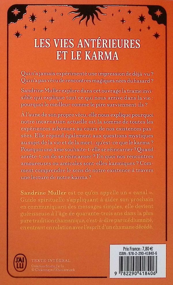 Quatrième de couverture de « Les vies antérieures et le karma : accéder à ses mystères, réaliser sa mission de vie »