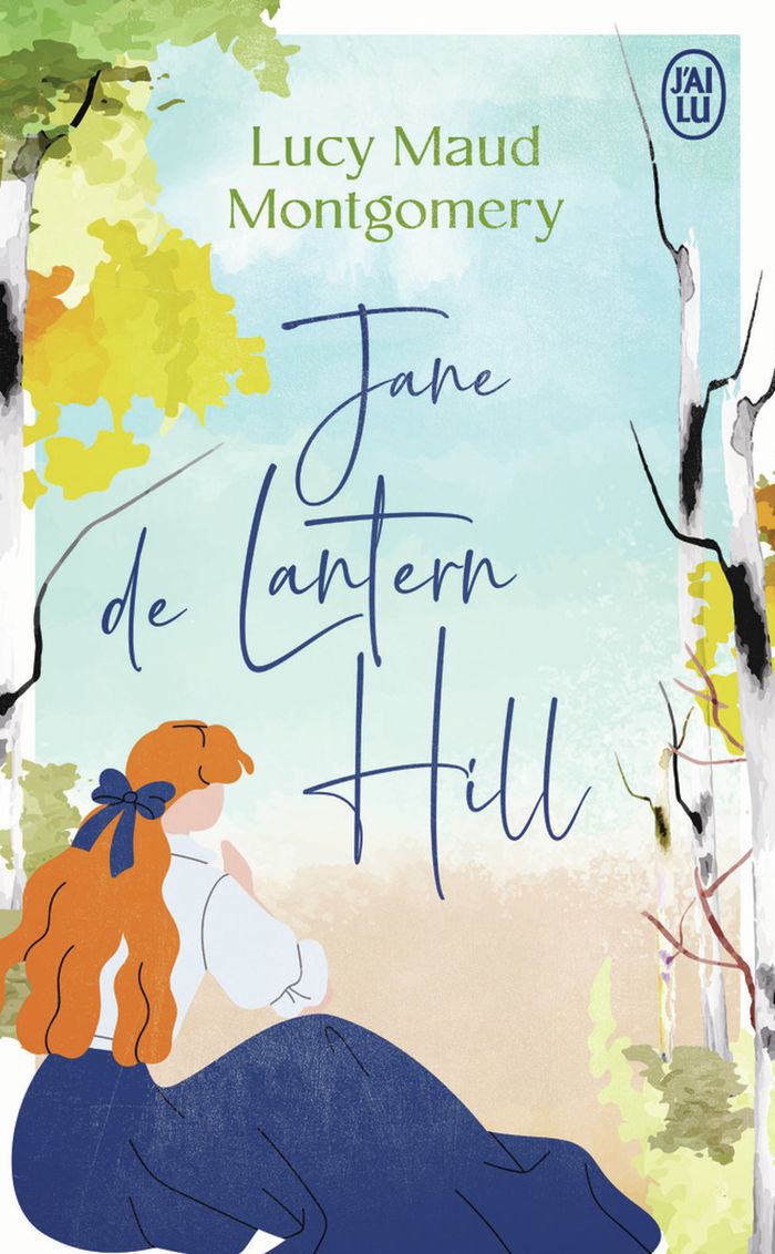 Couverture du livre « Jane de Lantern Hill : roman » de Lucy Maud Montgomery, librairie Les Contes Infusés à Corte
