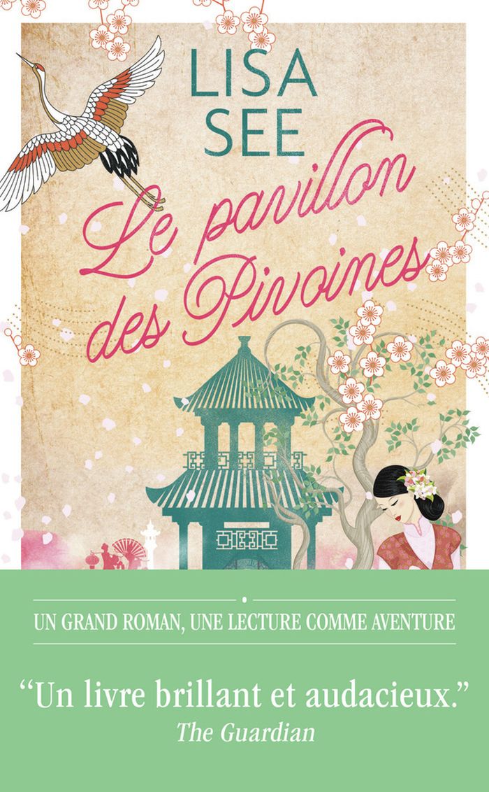 Couverture du livre « Le pavillon des pivoines : roman » de Lisa See, librairie Les Contes Infusés à Corte