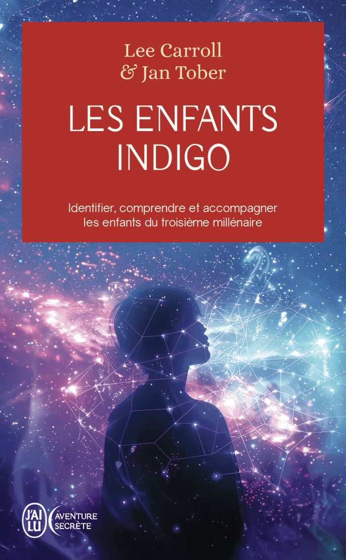 Couverture du livre « Les enfants indigo : identifier, comprendre et accompagner les enfants du troisième millénaire » de Lee Carroll, librairie Les Contes Infusés à Corte