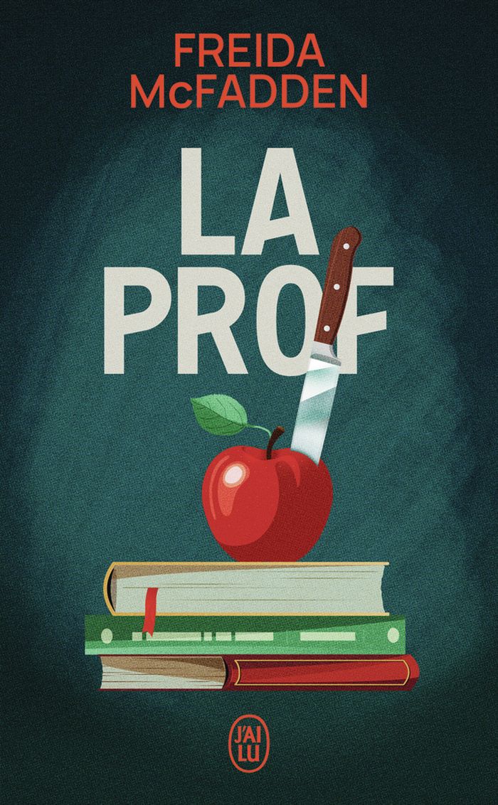 Couverture du livre « LA PROF » de Freida Mcfadden, librairie Les Contes Infusés à Corte