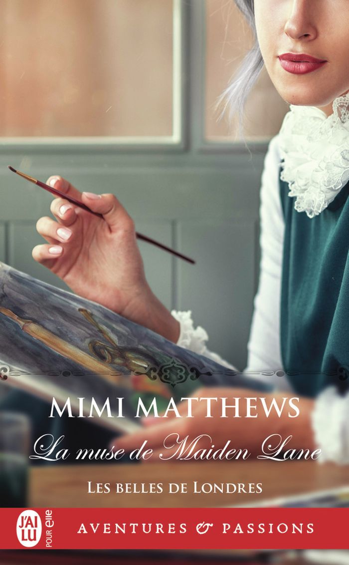 Couverture du livre « La muse de Maiden Lane » de Mimi Matthews, librairie Les Contes Infusés à Corte