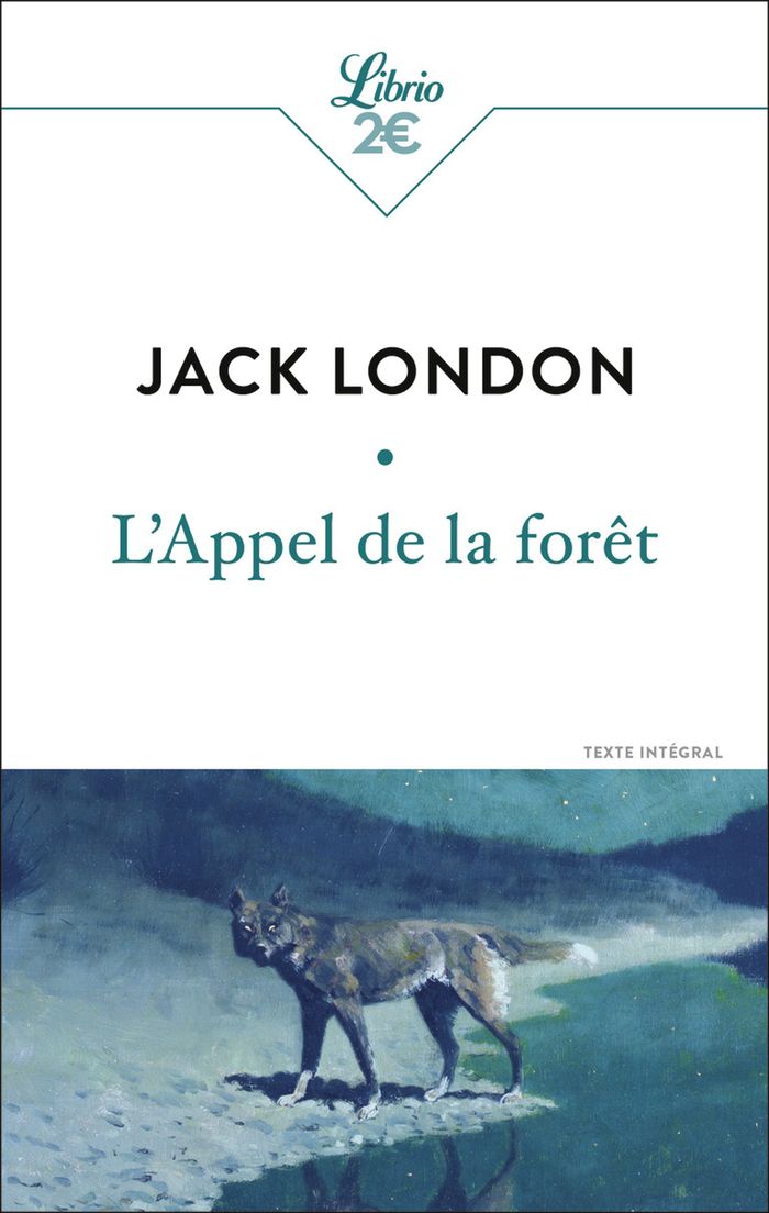 Couverture du livre « L'appel de la forêt » de Jack London, librairie Les Contes Infusés à Corte