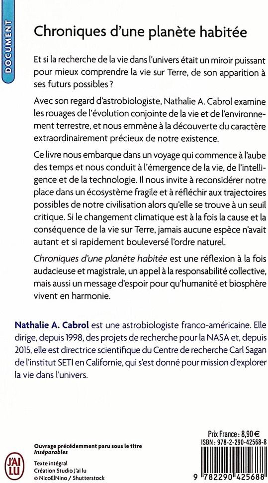 Quatrième de couverture de « Chroniques d'une planète habitée : Passé, présent et futur de la vie sur Terre vus par une astrobiologiste »