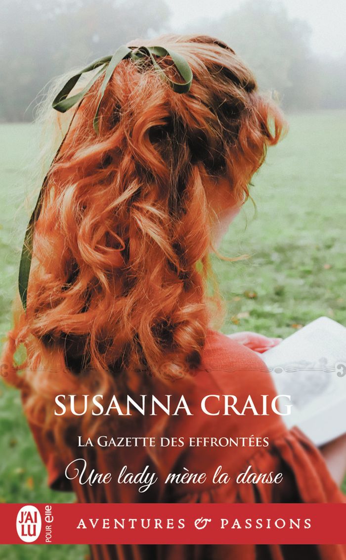 Couverture du livre « La gazette des effrontées : Une lady mène la danse » de Susanna Craig, librairie Les Contes Infusés à Corte