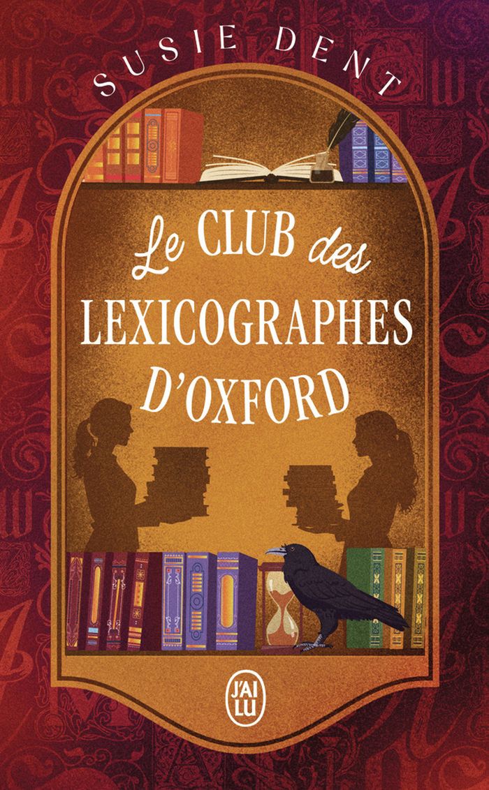 Couverture du livre « Le club des lexicographes d'Oxford : roman » de Susie Dent, librairie Les Contes Infusés à Corte