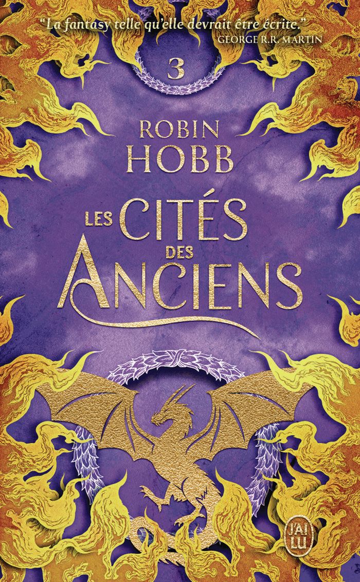 Couverture du livre « LES CITES DES ANCIENS - T03 - LA FUREUR DU FLEUVE » de Robin Hobb, librairie Les Contes Infusés à Corte
