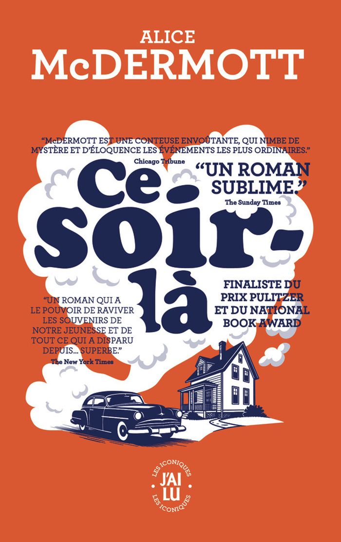 Couverture du livre « Ce soir-là » de Alice McDermott, librairie Les Contes Infusés à Corte