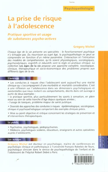 Quatrième de couverture de « LA PRISE DE RISQUE A L'ADOLESCENCE - PRATIQUE SPORTIVE ET USAGE DE SUBSTANCES PSYCHO-ACTIVES »