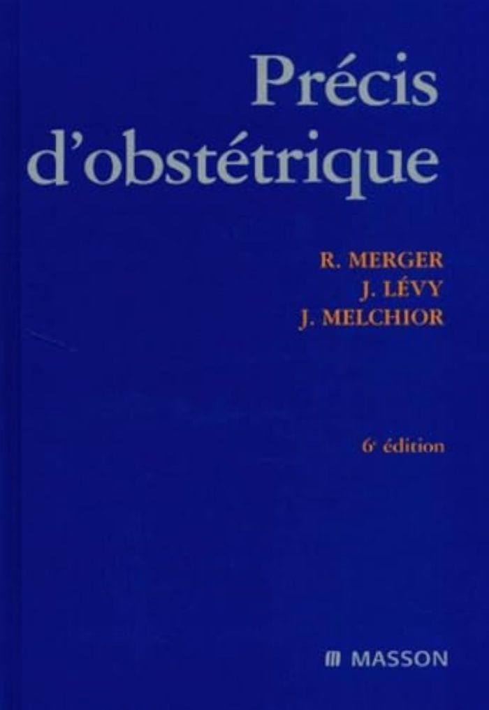Couverture du livre « PRECIS D'OBSTETRIQUE - POD » de Merger/levy/melchior, librairie Les Contes Infusés à Corte