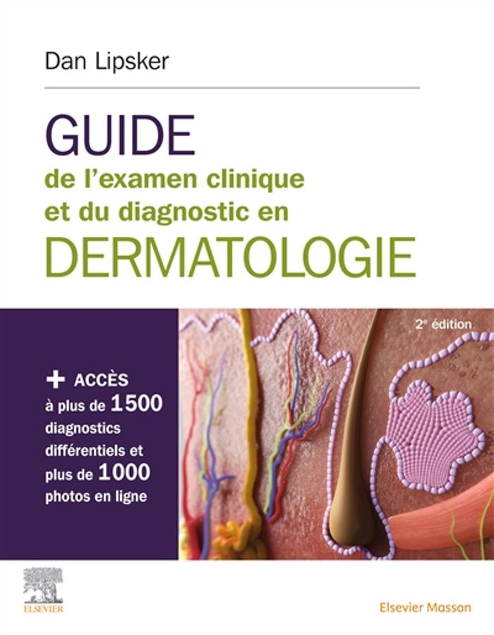Couverture du livre « GUIDE DE L'EXAMEN CLINIQUE ET DU DIAGNOSTIC EN DERMATOLOGIE - LIVRE + SITE INTERNET », librairie Les Contes Infusés à Corte