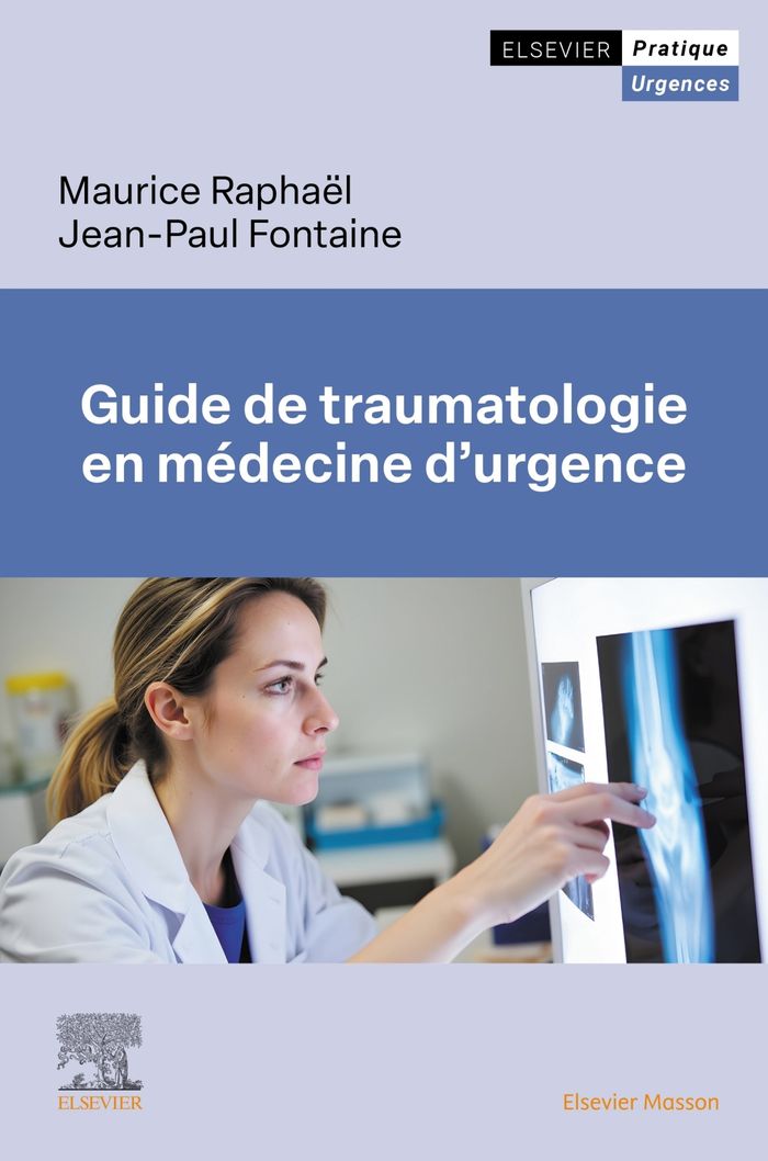 Couverture du livre « Guide de traumatologie en médecine d'urgence » de Maurice Raphaël, librairie Les Contes Infusés à Corte