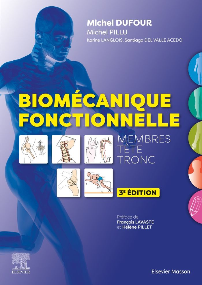Couverture du livre « Biomécanique fonctionnelle : membres, tête, tronc » de Michel Dufour, librairie Les Contes Infusés à Corte