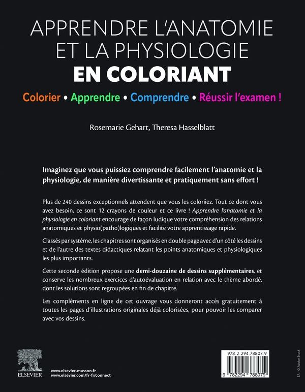 Quatrième de couverture de « Apprendre l'anatomie et la physiologie en coloriant : Colorier - Apprendre - Comprendre - Réussir l'examen ! »