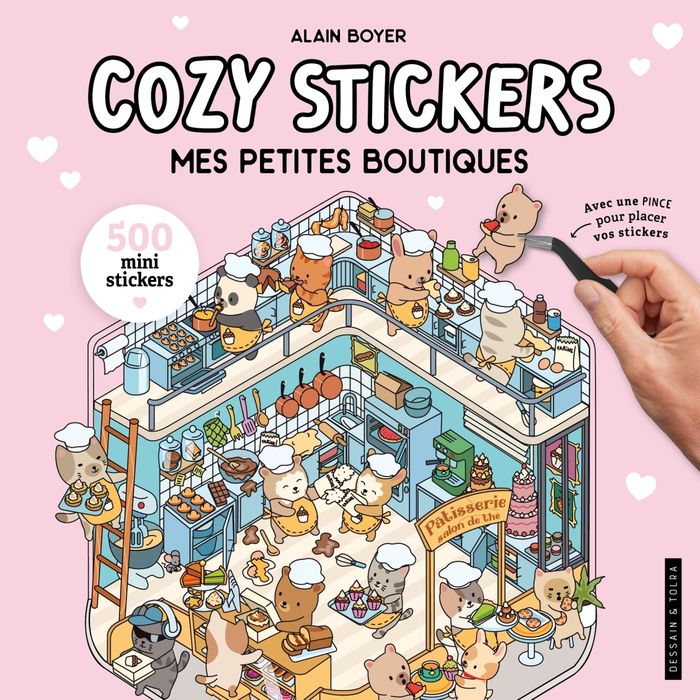 Couverture du livre « COZY STICKERS - MES PETITES BOUTIQUES - 5 SCENES A CREER AVEC 500 MINI STICKERS » de Alain Boyer, librairie Les Contes Infusés à Corte