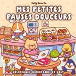 Couverture : BELLY BEAN - MES PETITES PAUSES DOUCEURS - COLORIAGES GOURMANDS ET COSY - COSY COLO