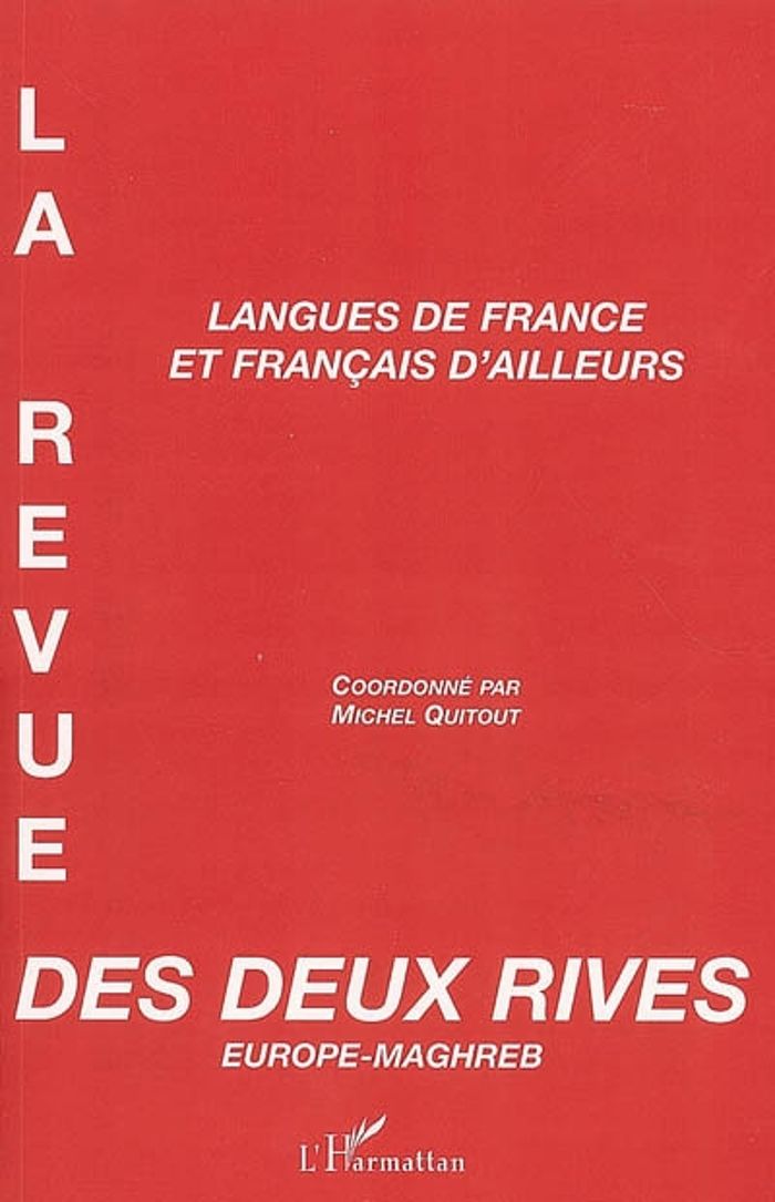 Couverture du livre « LANGUES DE FRANCE ET FRANCAIS D'AILLEURS - VOL04 » de Michel Quitout, librairie Les Contes Infusés à Corte