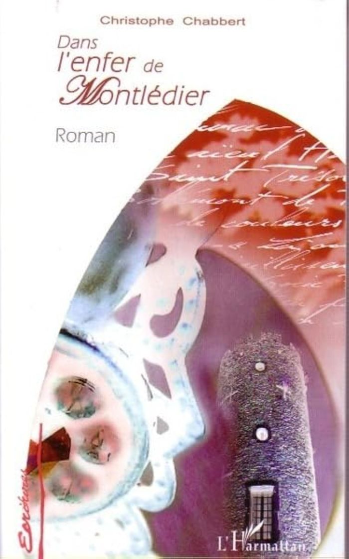 Couverture du livre « DANS L'ENFER DE MONTLEDIER - ROMAN » de Christophe Chabbert, librairie Les Contes Infusés à Corte