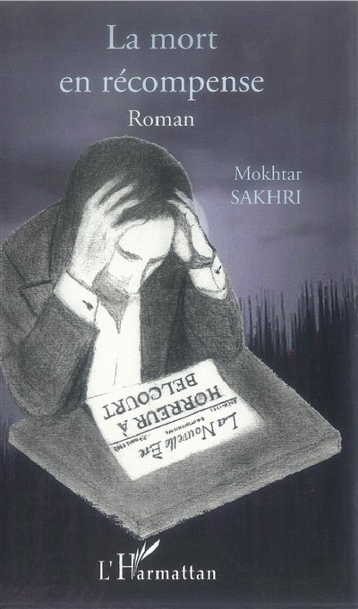 Couverture du livre « LA MORT EN RECOMPENSE » de Mokhtar Sakhri, librairie Les Contes Infusés à Corte