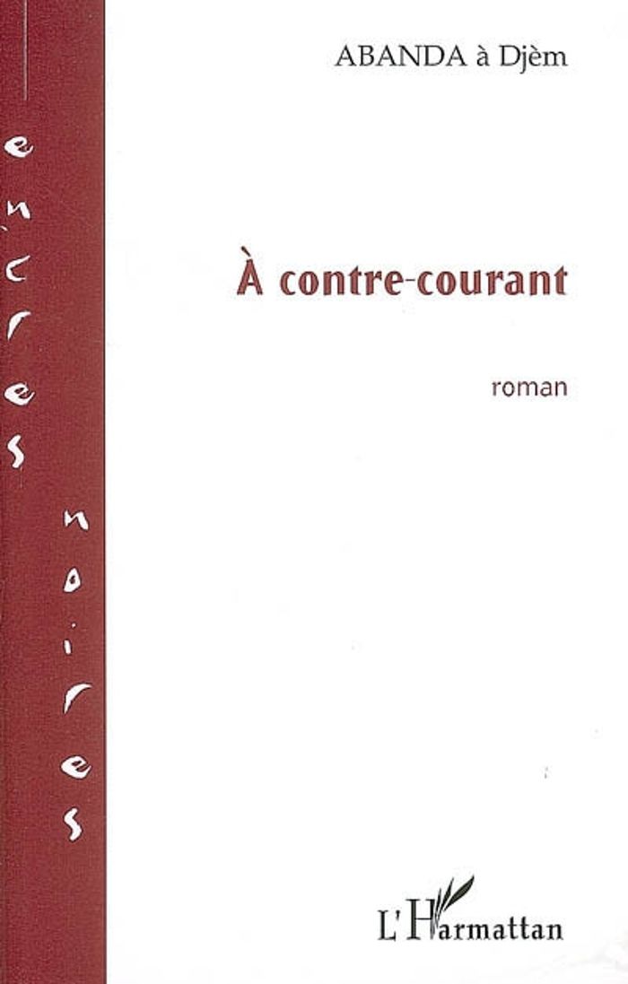 Couverture du livre « A CONTRE-COURANT », librairie Les Contes Infusés à Corte