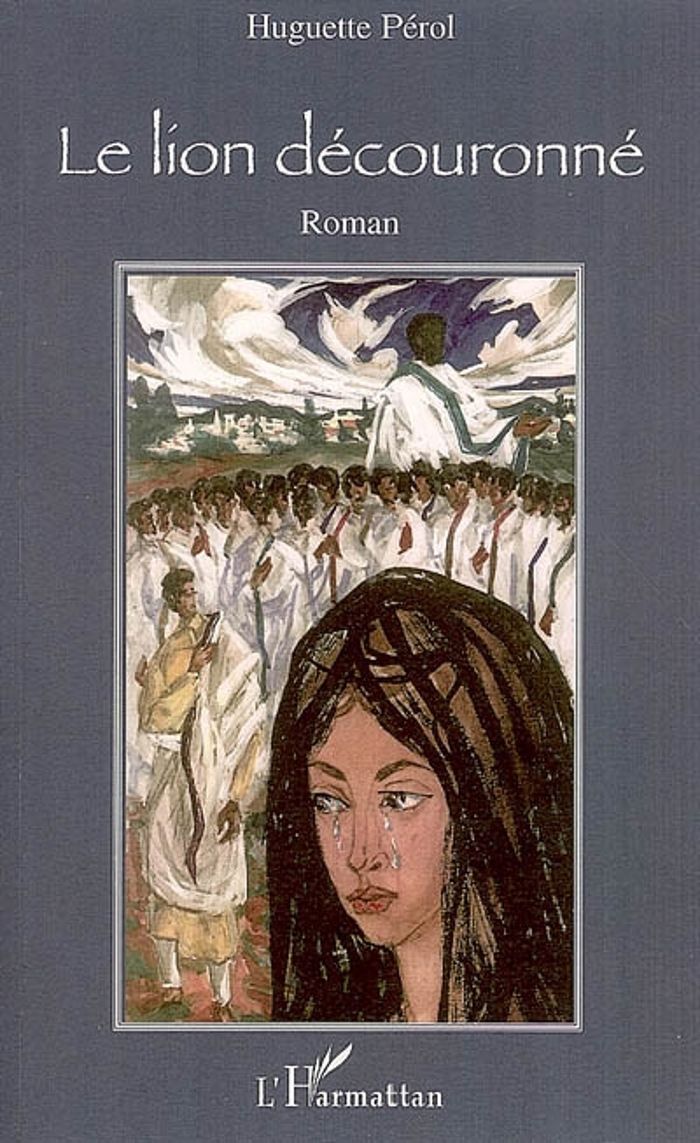 Couverture du livre « LE LION DECOURONNE » de Huguette Perol, librairie Les Contes Infusés à Corte