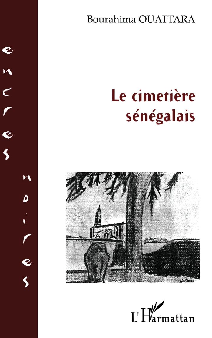 Couverture du livre « LE CIMETIERE SENEGALAIS », librairie Les Contes Infusés à Corte