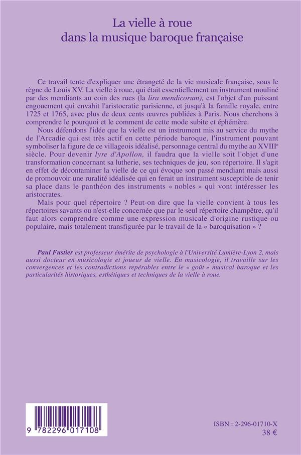 Quatrième de couverture de « LA VIELLE A ROUE DANS LA MUSIQUE BAROQUE FRANCAISE - INSTRUMENT DE MUSIQUE, OBJET MYTHIQUE, OBJET FA »