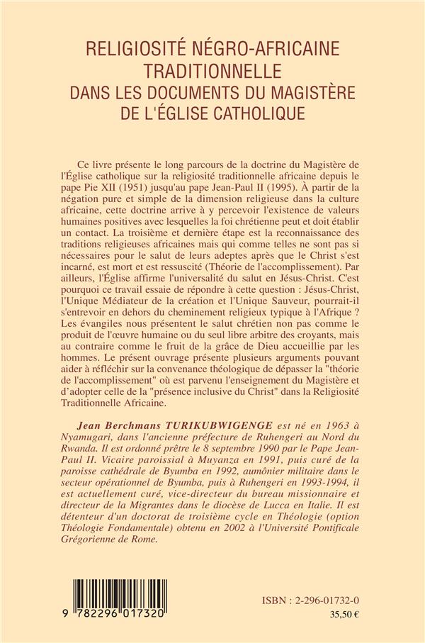 Quatrième de couverture de « RELIGIOSITE NEGRO-AFRICAINE TRADITIONNELLE DANS LES DOCUMENTS - DU MAGISTERE DE L'EGLISE CATHOLIQUE »